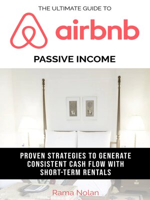 cover image of The Ultimate Guide to Airbnb Passive Income